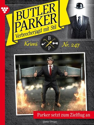 cover image of Butler Parker 247 – Kriminalroman